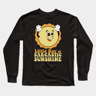 Retro Cartoon Sun  Ray of Sarcastic Sunshine Long Sleeve T-Shirt